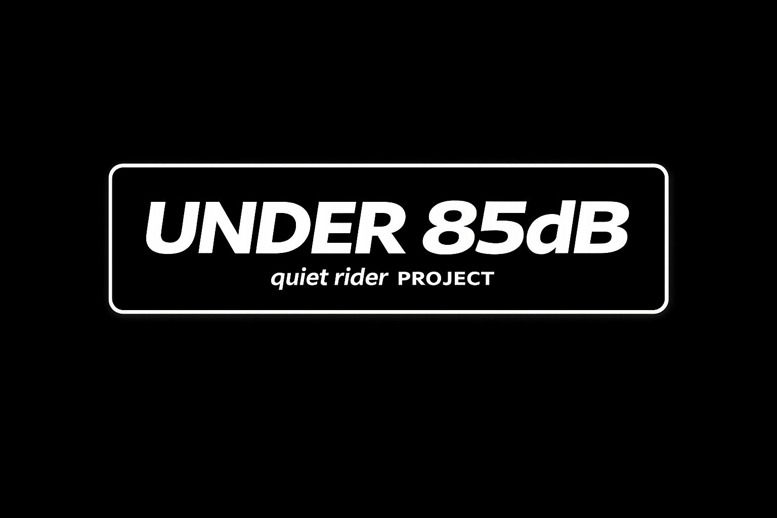UNDER 85dB